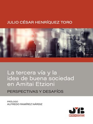 cover image of La tercera vía y la idea de buena sociedad en Amitai Etzoni